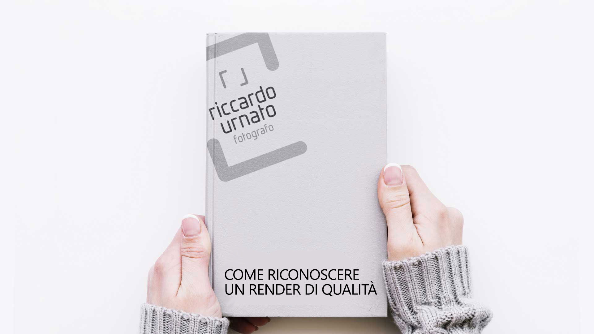 urnato-come-riconoscere-un-render-di-qualita